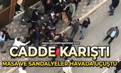 Cadde karıştı: Masa ve sandalyeler havada uçuştu