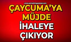 Çaycuma’ya müjde İhaleye çıkıyor