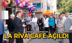 La Riva Cafe açıldı