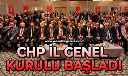 CHP İl Genel Kurulu başladı