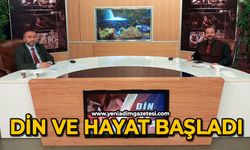 Din ve Hayat başladı