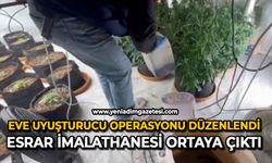 Eve uyuşturucu operasyonu düzenlendi: Esrar imalathanesi ortaya çıktı