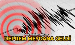 Deprem meydana geldi