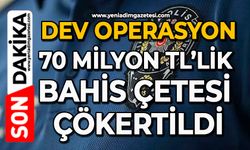 Dev operasyon: 70 Milyon tl’lik bahis çetesi çökertildi