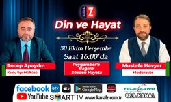 Din ve Hayat 30 Ekim Perşembe KANAL Z'de