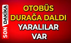 Otobüs durağa daldı: Yaralılar var