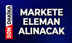 Markete eleman alınacak