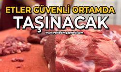 Etler güvenli ortamda taşınacak
