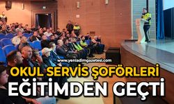Okul servis şoförleri eğitimden geçti