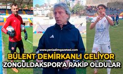 Bülent Demirkanlı geliyor: Zonguldakspor’a rakip oldular