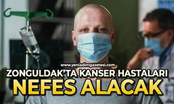 Zonguldak’ta kanser hastaları nefes alacak