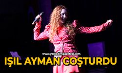 Işıl Ayman coşturdu