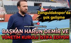 Zonguldakspor'da şok gelişme: Başkan Harun Demir ve yönetim kurulu istifa ediyor