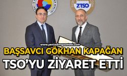 Başsavcı Gökhan Kapağan'dan TSO'ya ziyaret