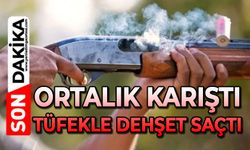 Ortalık karıştı: Tüfekle ateş açtı