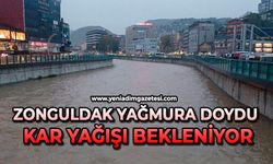 Zonguldak yağmura doydu: Kar yağışı bekleniyor