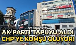 AK Parti Zonguldak İl Başkanlığı taşınıyor: CHP’ye komşu oluyor