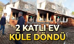 2 katlı ev küle döndü