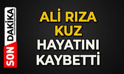 Ali Rıza Kuz hayatını kaybetti