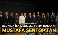 BEUN’da ilk ders 29. TBMM Başkanı Mustafa Şentop’tan