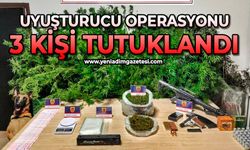 Uyuşturucu operasyonu: 3 kişi tutuklandı