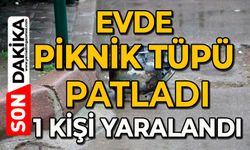 Evde piknik tüpü patladı: 1 kişi yaralandı