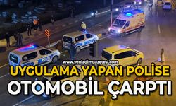 Uygulama yapan polise, araç çarptı