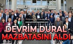Devrim Dural mazbatasını aldı