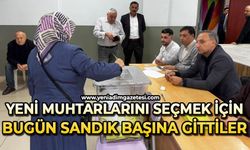 Yeni muhtarlarını seçmek için bugün ilk kez sandık başına gittiler