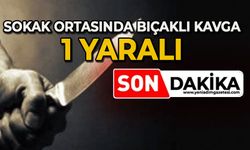 Sokak ortasında bıçaklı kavga: 1 yaralı
