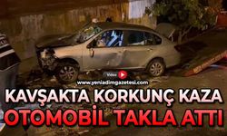 Kavşakta korkunç kaza: Otomobil takla atarak durabildi