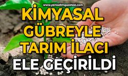 Kimyasal gübreyle tarım ilacı ele geçirildi