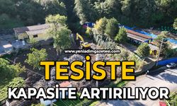 Tesiste kapasite artırılıyor