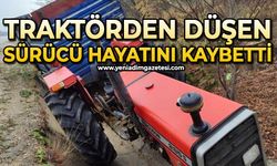 Traktörden düşen sürücü hayatını kaybetti