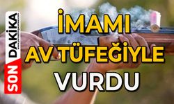 İmamı av tüfeğiyle vurdu