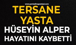 Tersane yasta Hüseyin Alper hayatını kaybetti