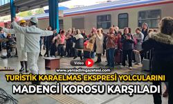 Turistik Karaelmas Ekspresi yolcularını Madenci Korosu karşıladı