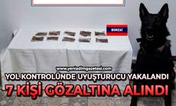 Yol kontrolünde uyuşturucu yakalandı: 7 gözaltı