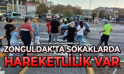 Zonguldak'ta sokaklarda hareketlilik var
