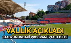 Valilik açıkladı: Stadyumundaki program iptal edildi