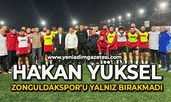 Hakan Yüksel Zonguldakspor'u yalnız bırakmadı