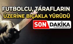 Şok olay: Futbolcu bıçakla taraftarların üzerine yürüdü