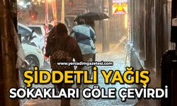 Şiddetli yağış sokakları göle çevirdi