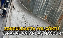 Zonguldak’ta yol çöktü: Esnaf ve vatandaş mağdur