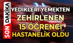 Yedikleri yemekten zehirlenen lise öğrencileri hastanelik oldu