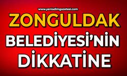 Zonguldak Belediyesi’nin dikkatine