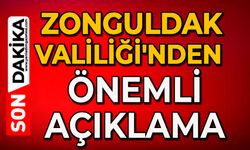 Zonguldak Valiliği'nden önemli açıklama