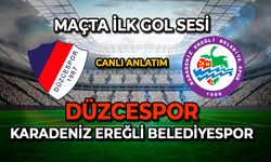 Düzce - Ereğli Belediyespor maçında ilk gol sesi