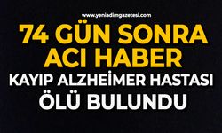 74 gün sonra acı haber: Kayıp Alzheimer hastası ölü bulundu