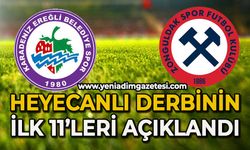 Heyecanlı derbinin ilk 11'leri açıklandı